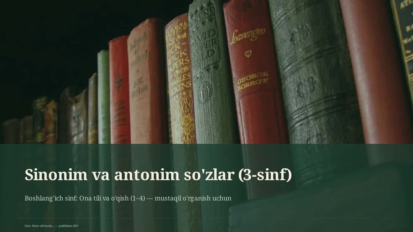 Sinonim va antonim so'zlar (3-sinf) 1