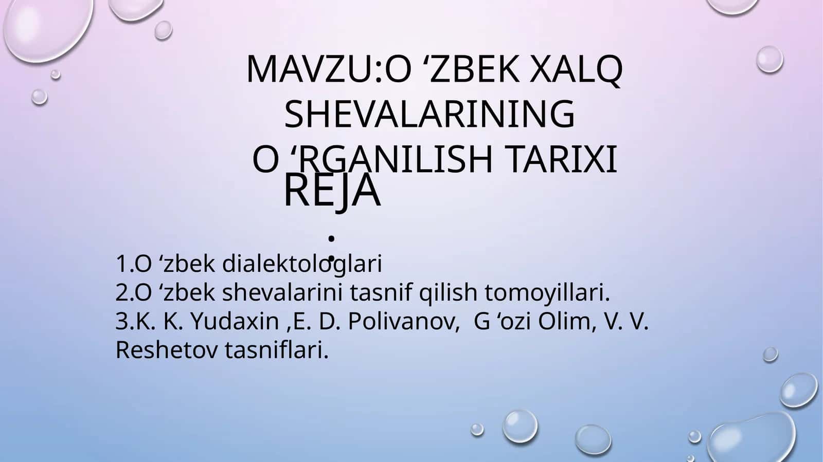 O 'zbek xalq shevalarining o 'rganilish tarixi 1