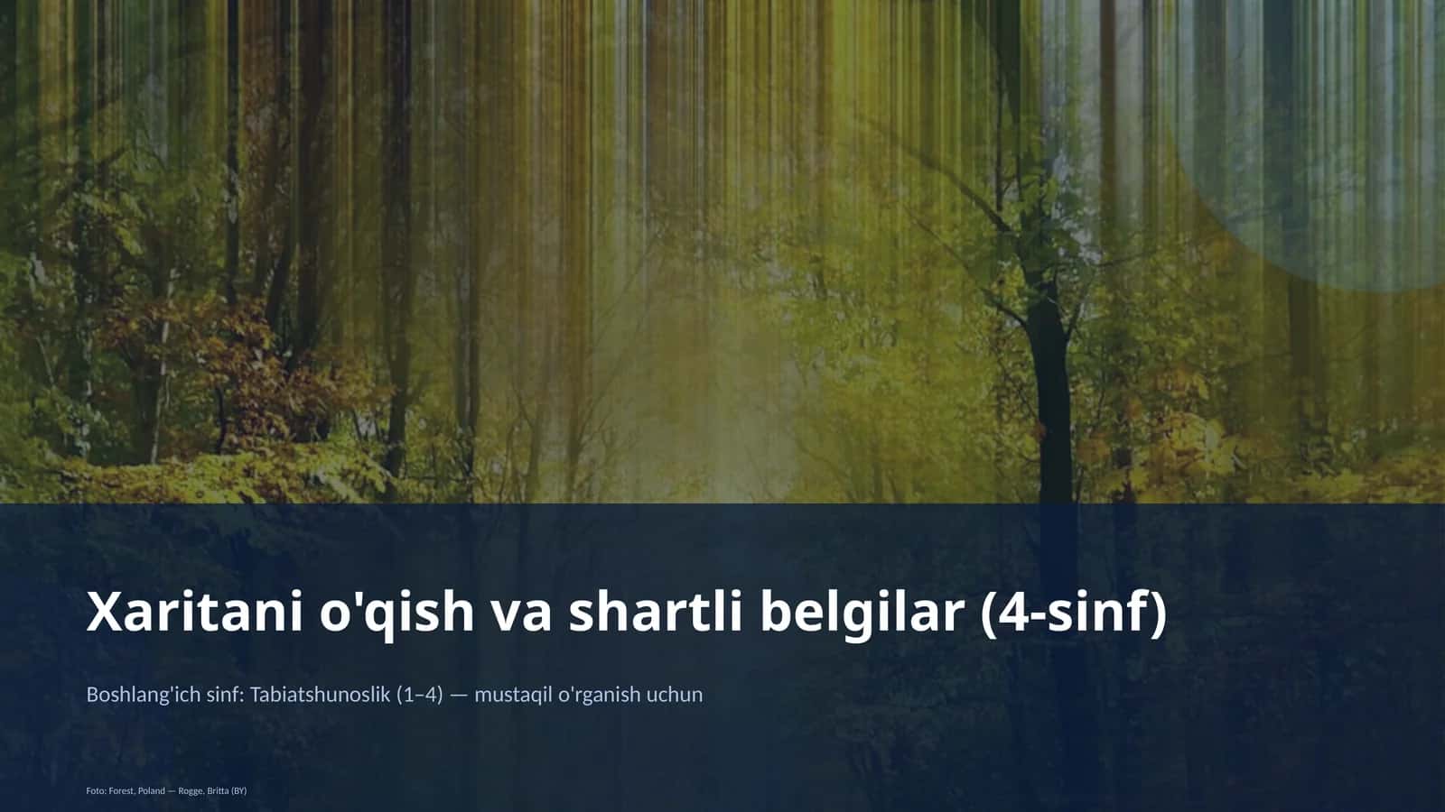 Xaritani o'qish va shartli belgilar (4-sinf) 1