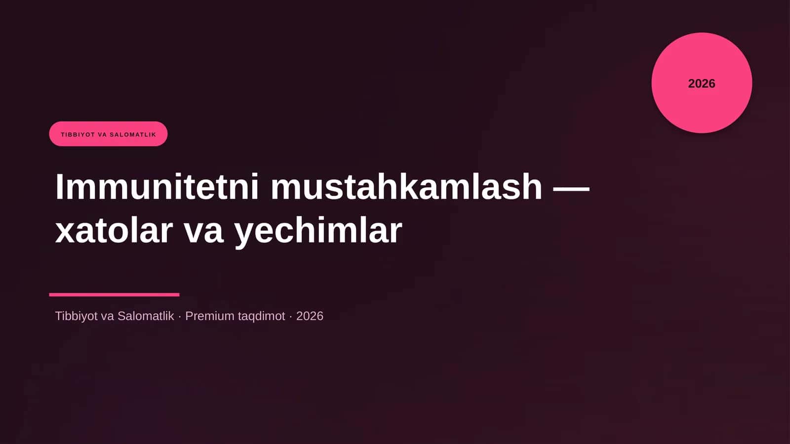 Immunitetni mustahkamlash — xatolar va yechimlar 1