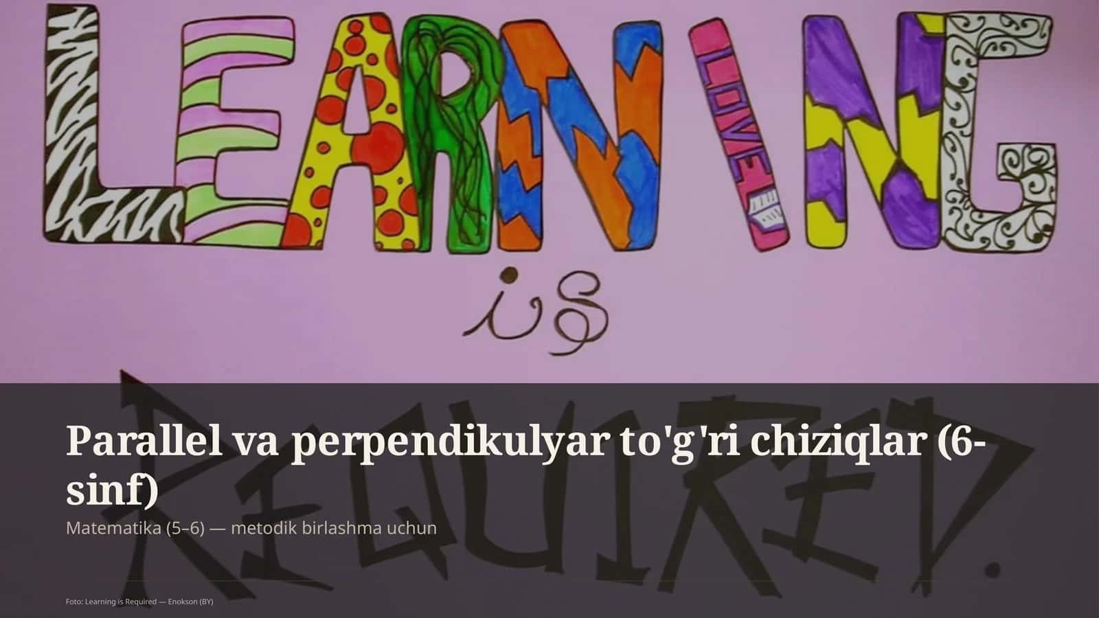 Parallel va perpendikulyar to'g'ri chiziqlar (6-sinf) 1