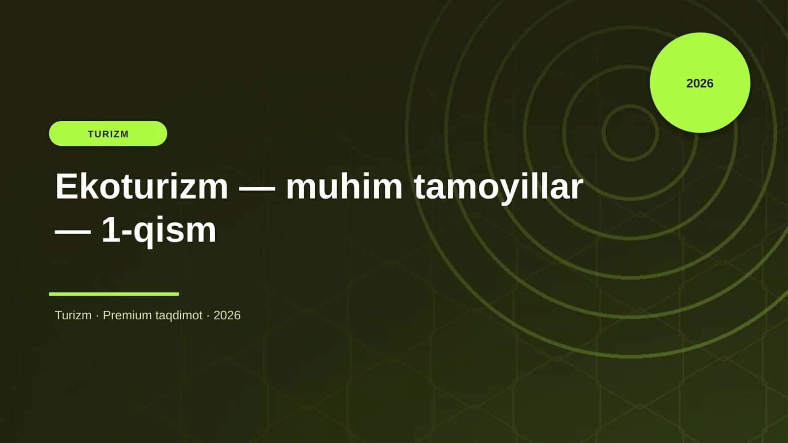 Ekoturizm — muhim tamoyillar — 1-qism 1