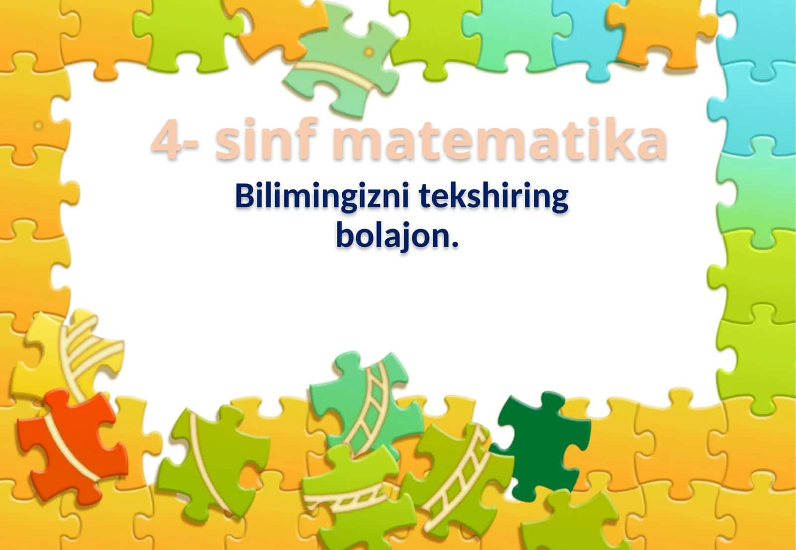 4-sinf Matematika fanidan test sinovi slayd 1