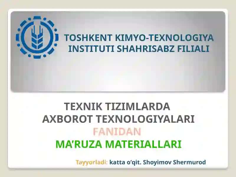 Texnik tizimlarda axborot texnologiyalari