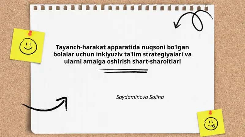 Tayanch-harakat apparatida nuqsoni bo'lgan bolalar uchun inklyuziv ta'lim strategiyalari va ularni amalga oshirish shart-sharoitlari 1