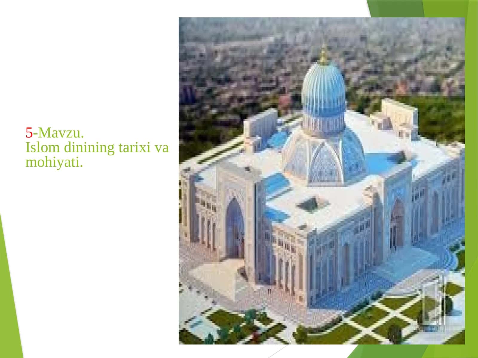 5-Mavzu.Islomdininingtarixivamohiyati 1