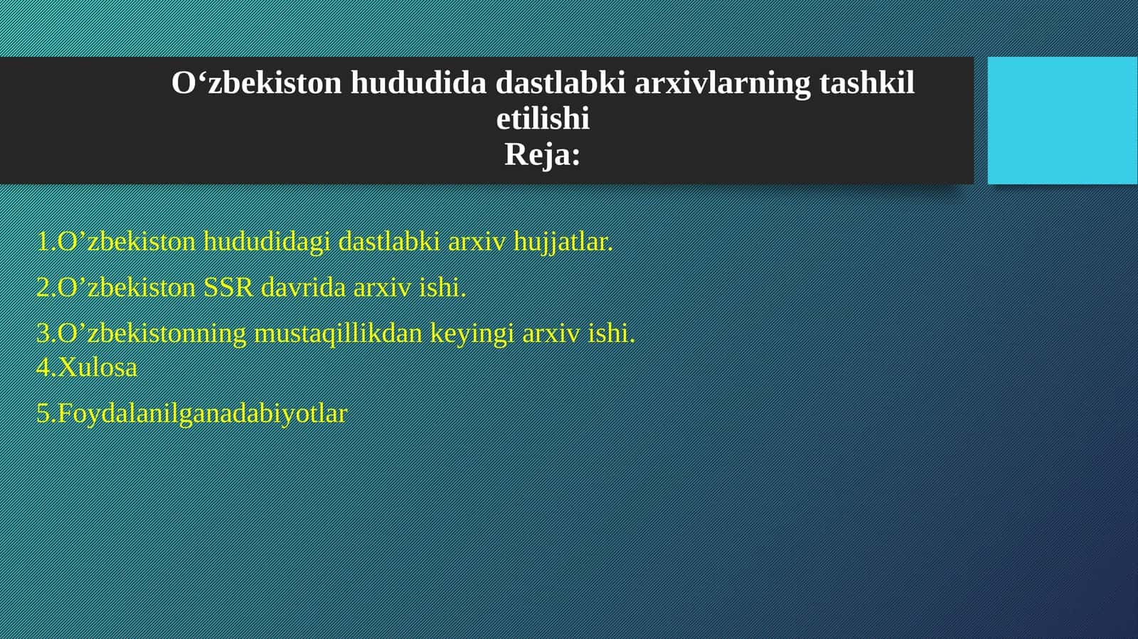 O‘zbekiston hududida dastlabki arxivlarning tashkil etilishi 1