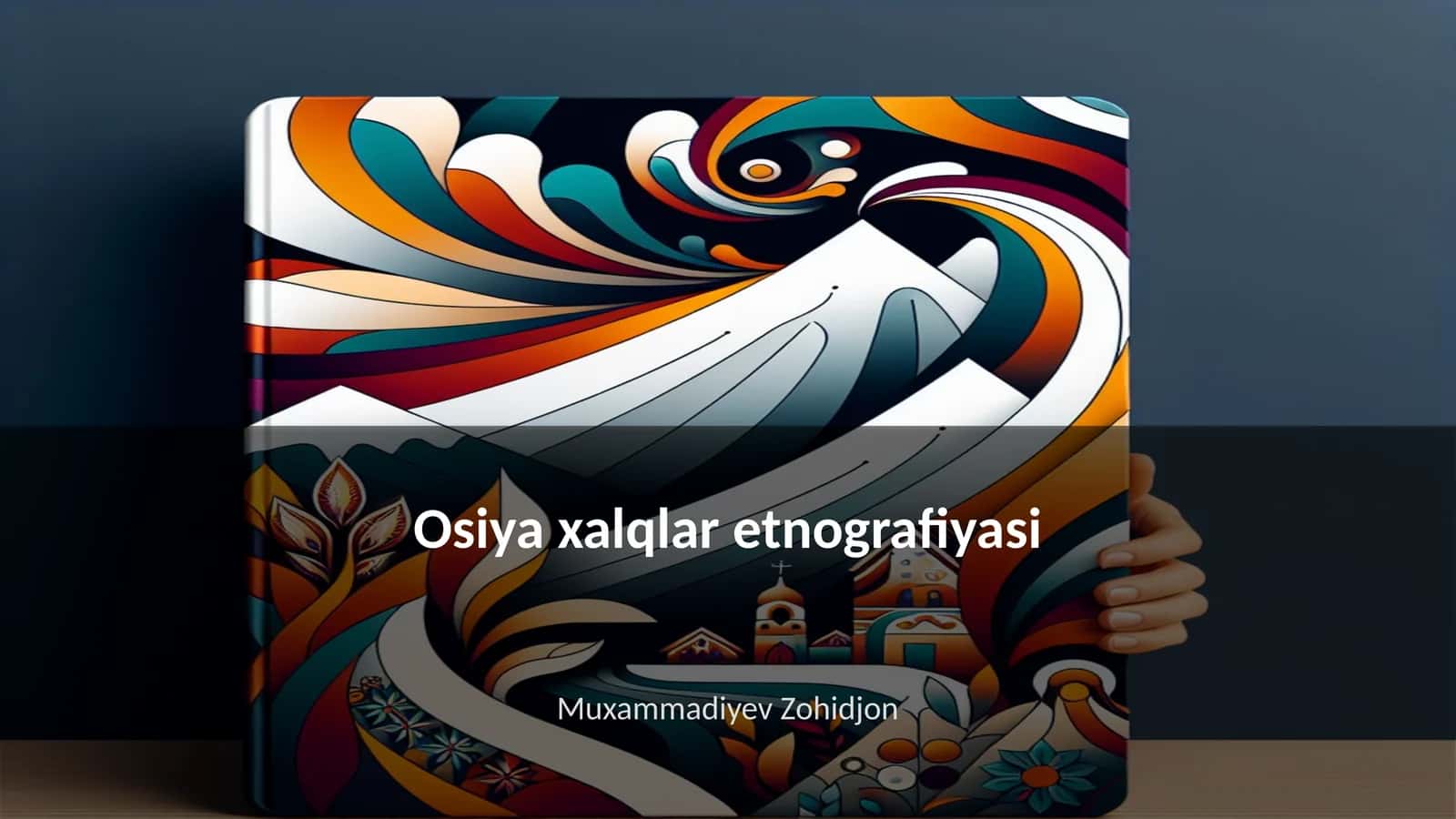 Osiya xalqlar etnografiyasi 1