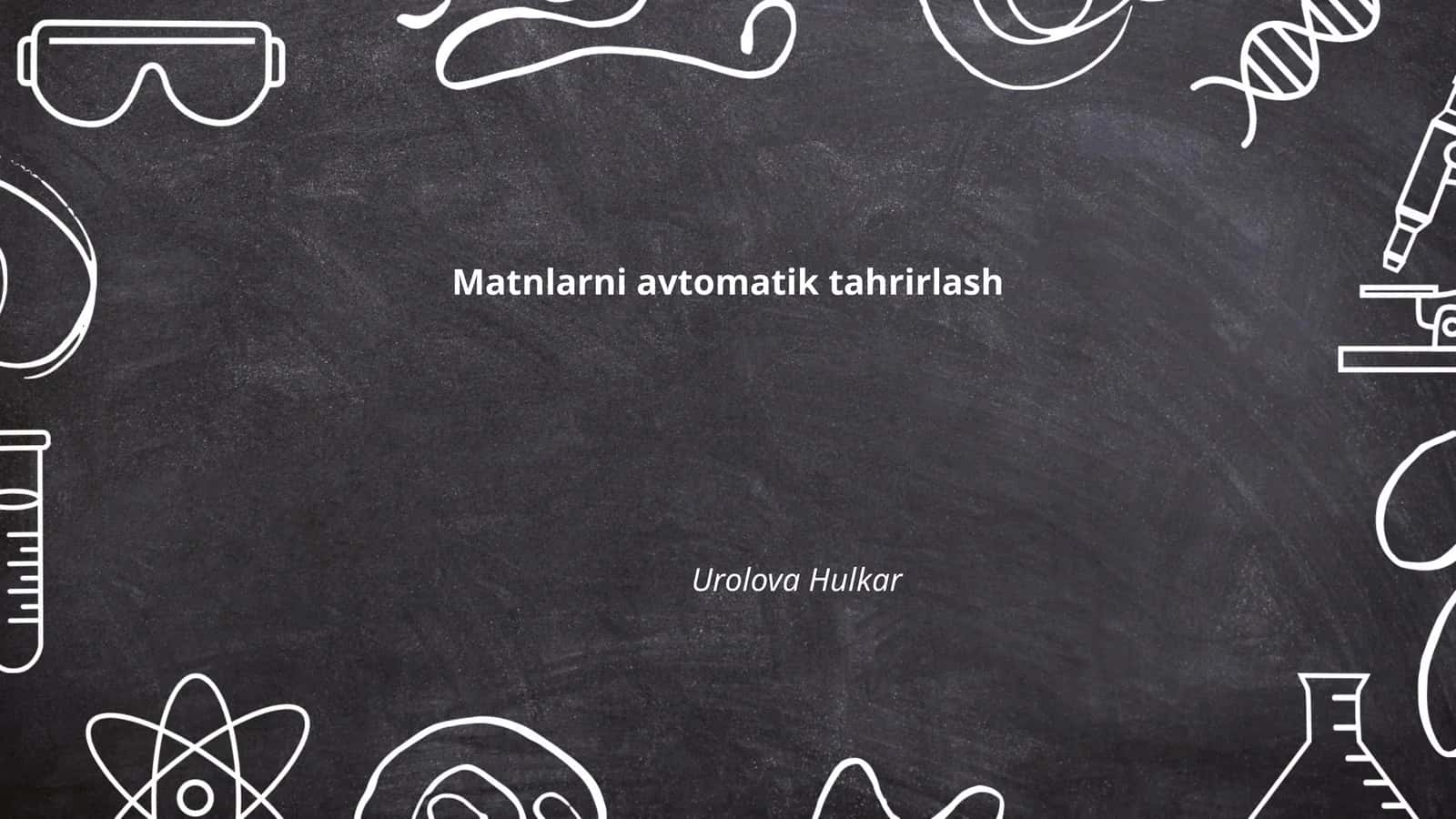 Matnlarni avtomatik to‘g‘rilash 1