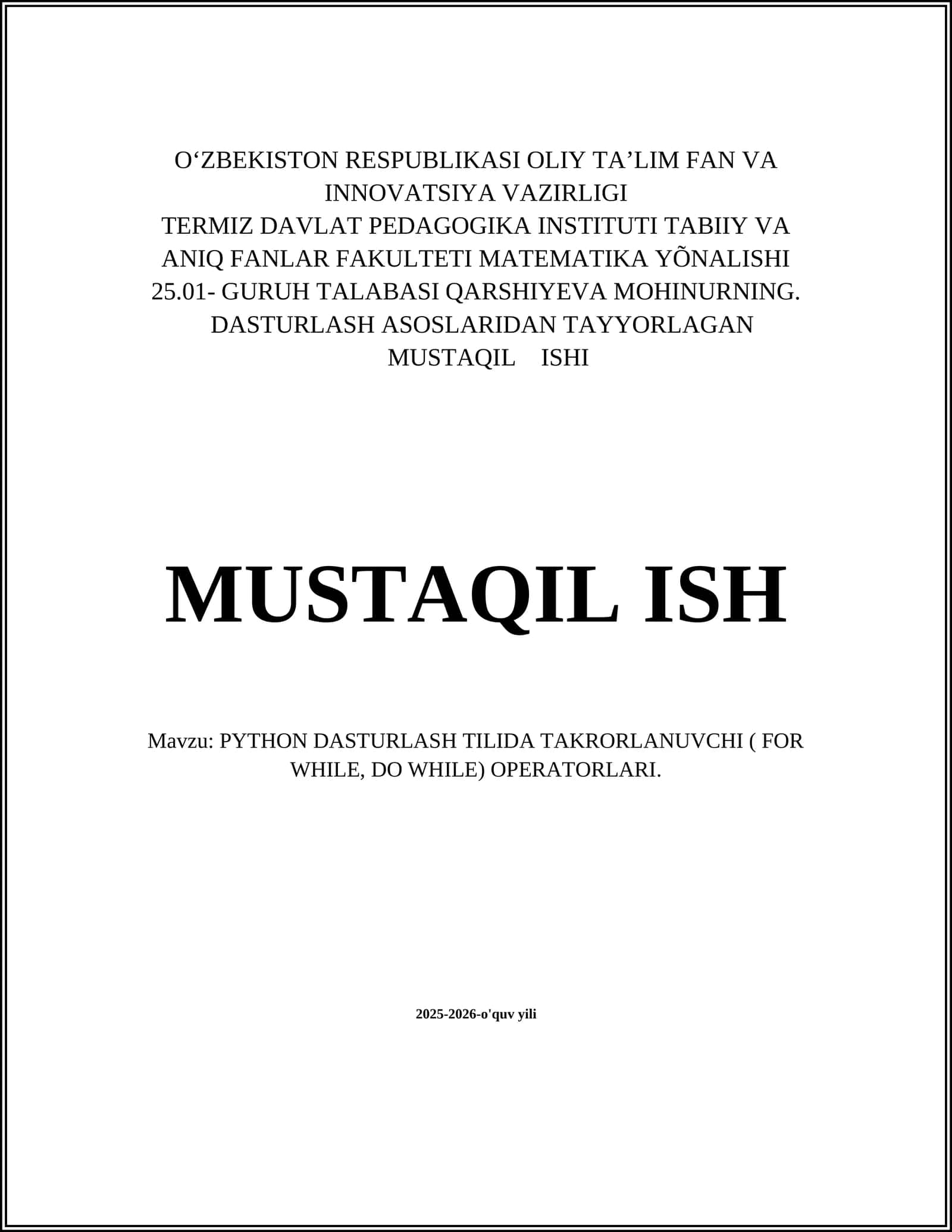 PYTHON DASTURLASH TILIDA TAKRORLANUVCHI ( FOR WHILE, DO WHILE) OPERATORLARI 1