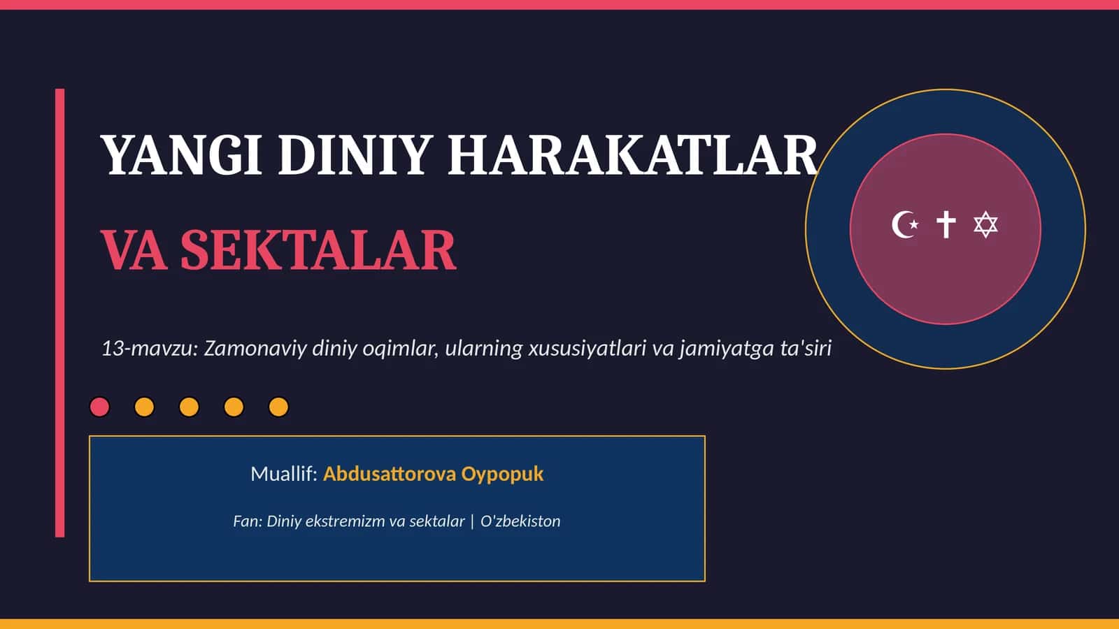 YANGI DINIY HARAKATLAR VA SEKTALAR 1