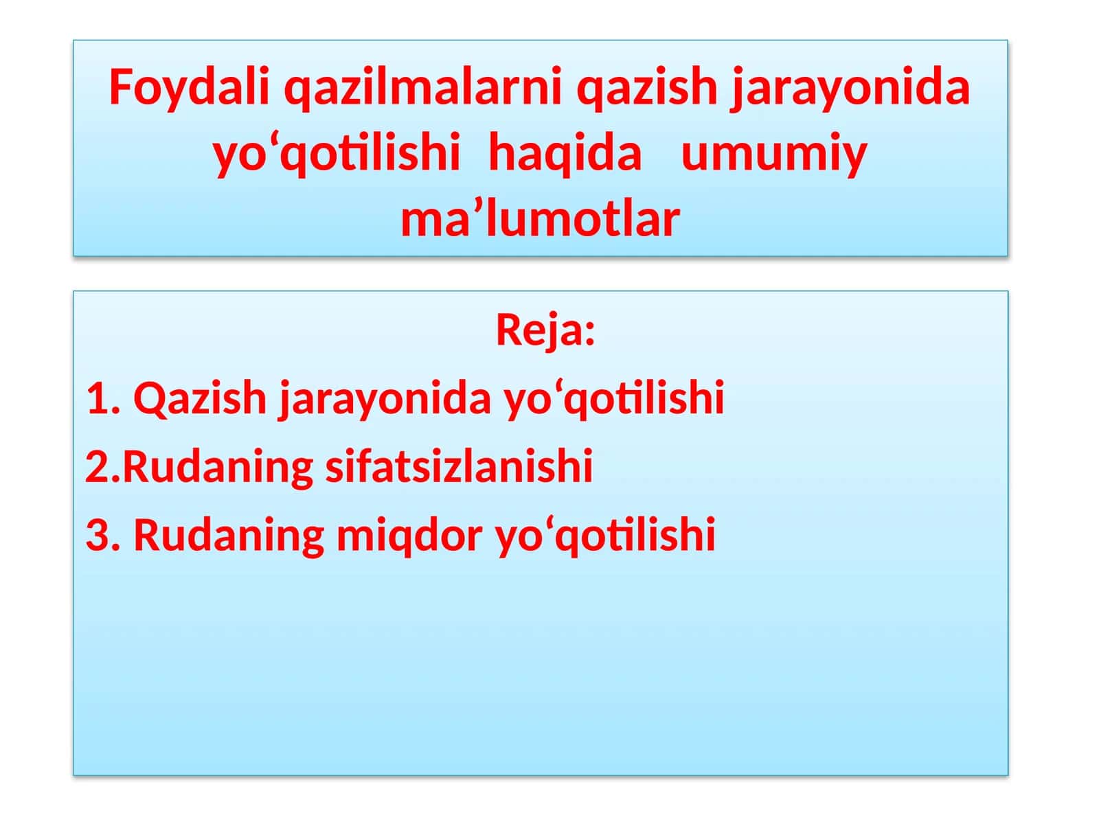 Rudaning miqdor yo‘qotilishi 1