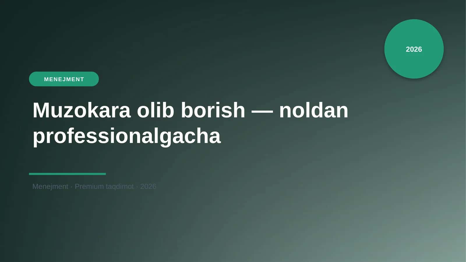 Muzokara olib borish — noldan professionalgacha 1