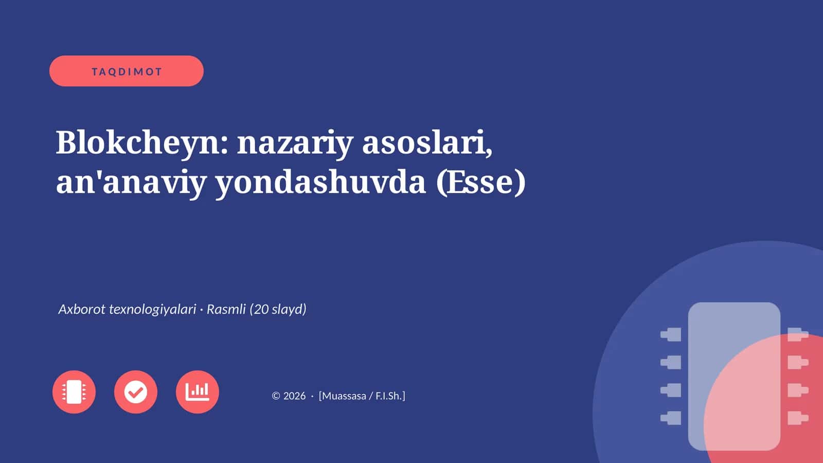 Blokcheyn: nazariy asoslari, an'anaviy yondashuvda (Esse) 1
