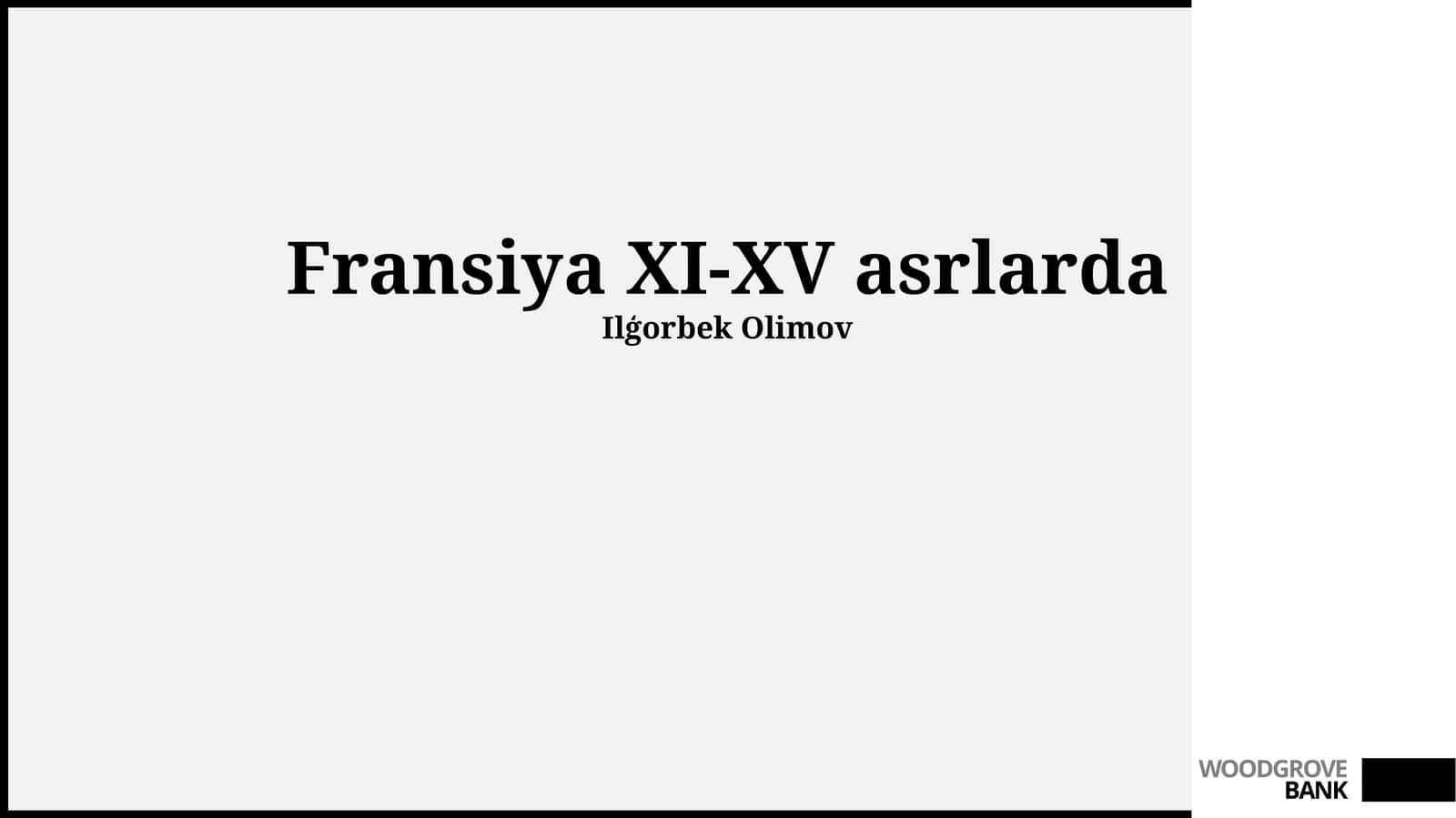 Fransiya XI-XV asrlarda 1