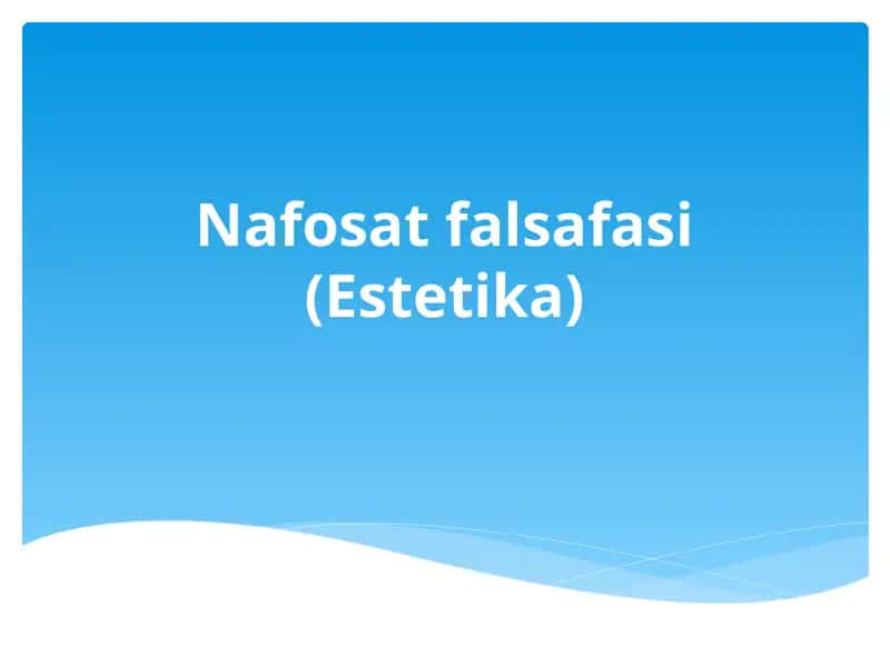 Nafosatfalsafasi(Estetika) 1