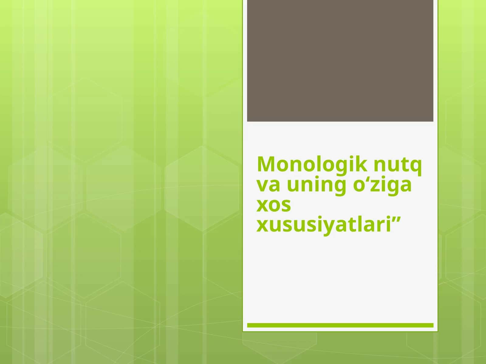 Monologik nutq va uning o‘ziga xos xususiyatlari 1