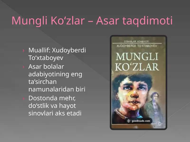 Mungli ko'zlar asari taqdimoti 1