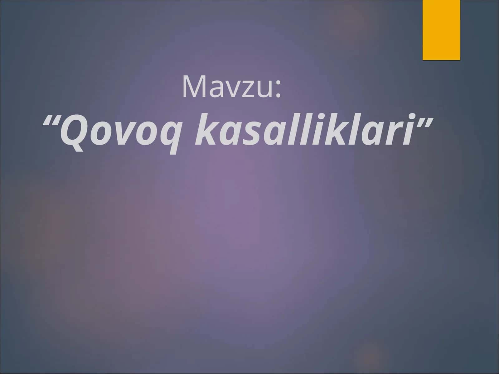 "Qovoq kasalliklari" 1