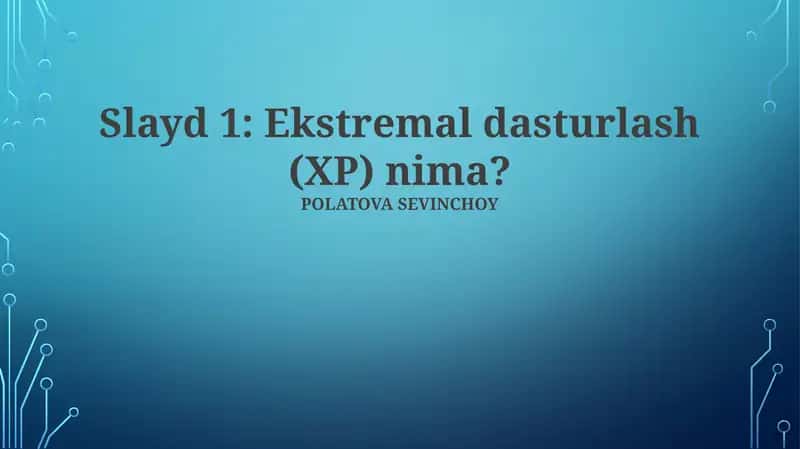 Ekstrim Dasturlash (XP) 1