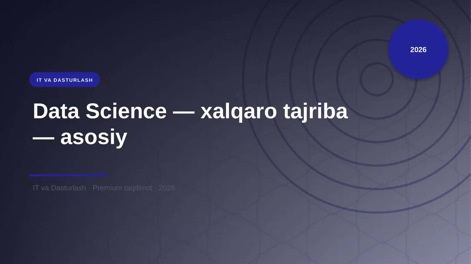 Data Science — xalqaro tajriba — asosiy 1