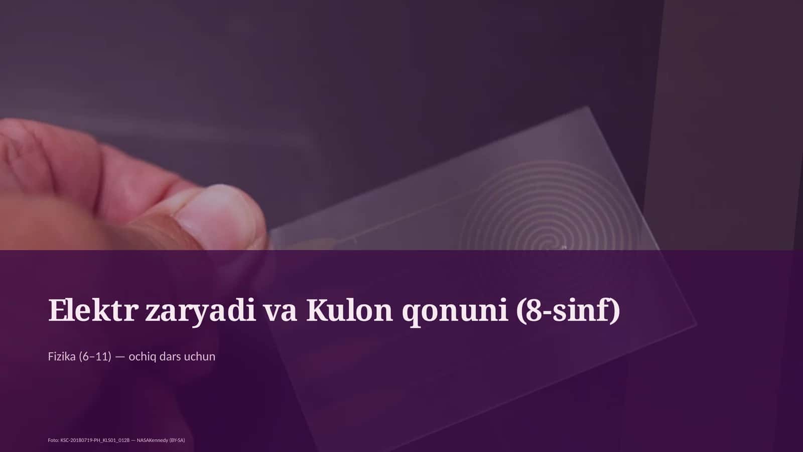 Elektr zaryadi va Kulon qonuni (8-sinf) 1
