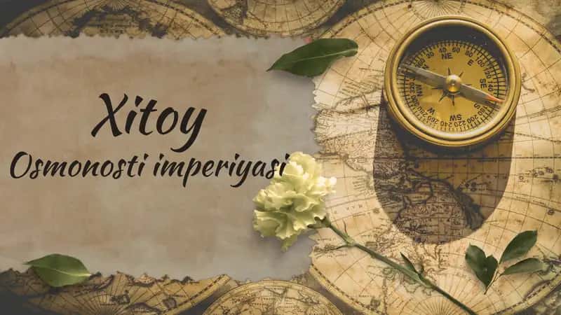 xitoy Osmonosti imperiyasi 1