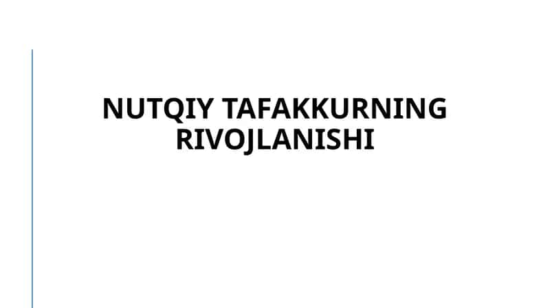 Nutqiy tafakkurning rivojlanishi 1