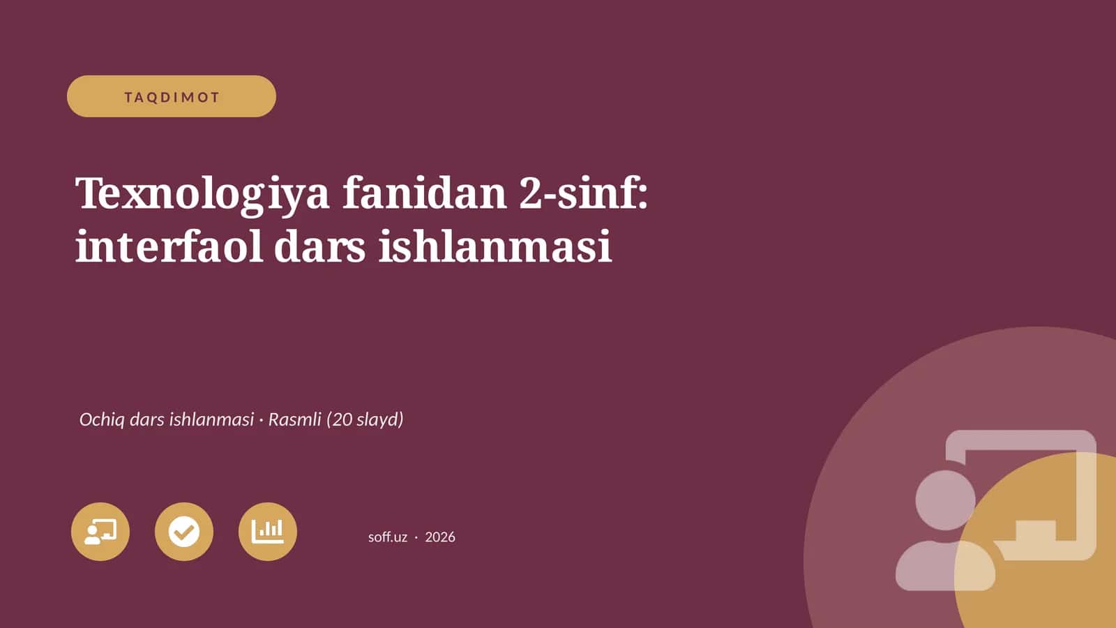 Texnologiya fanidan 2-sinf: interfaol dars ishlanmasi 1