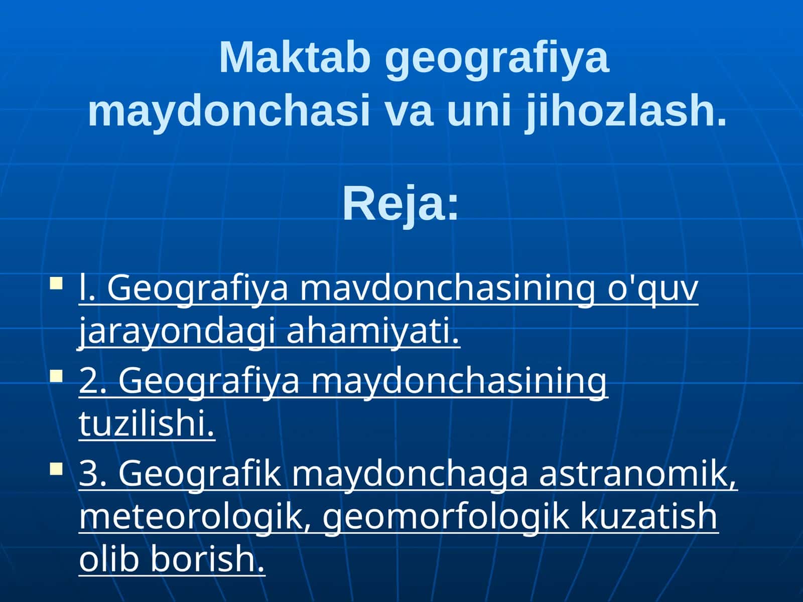 Geografik maydoncha 1