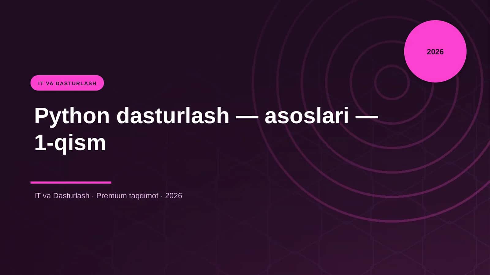 Python dasturlash — asoslari — 1-qism 1