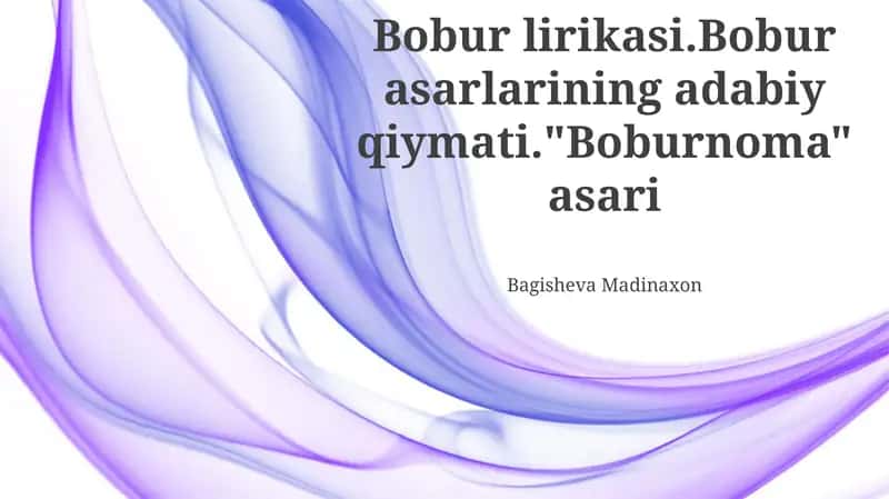 Bobur lirikasi 1