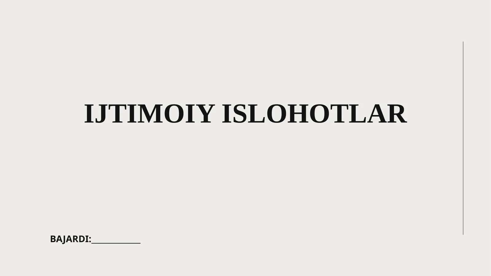 IJTIMOIY ISLOHOTLAR 1