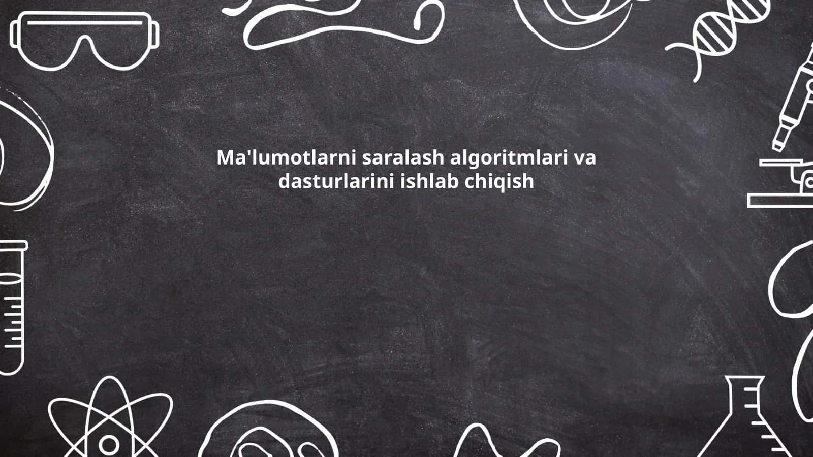 Bubble sort algoritmi va uning xususiyatlari 1