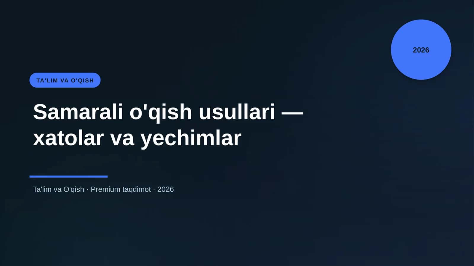 Samarali o'qish usullari — xatolar va yechimlar 1