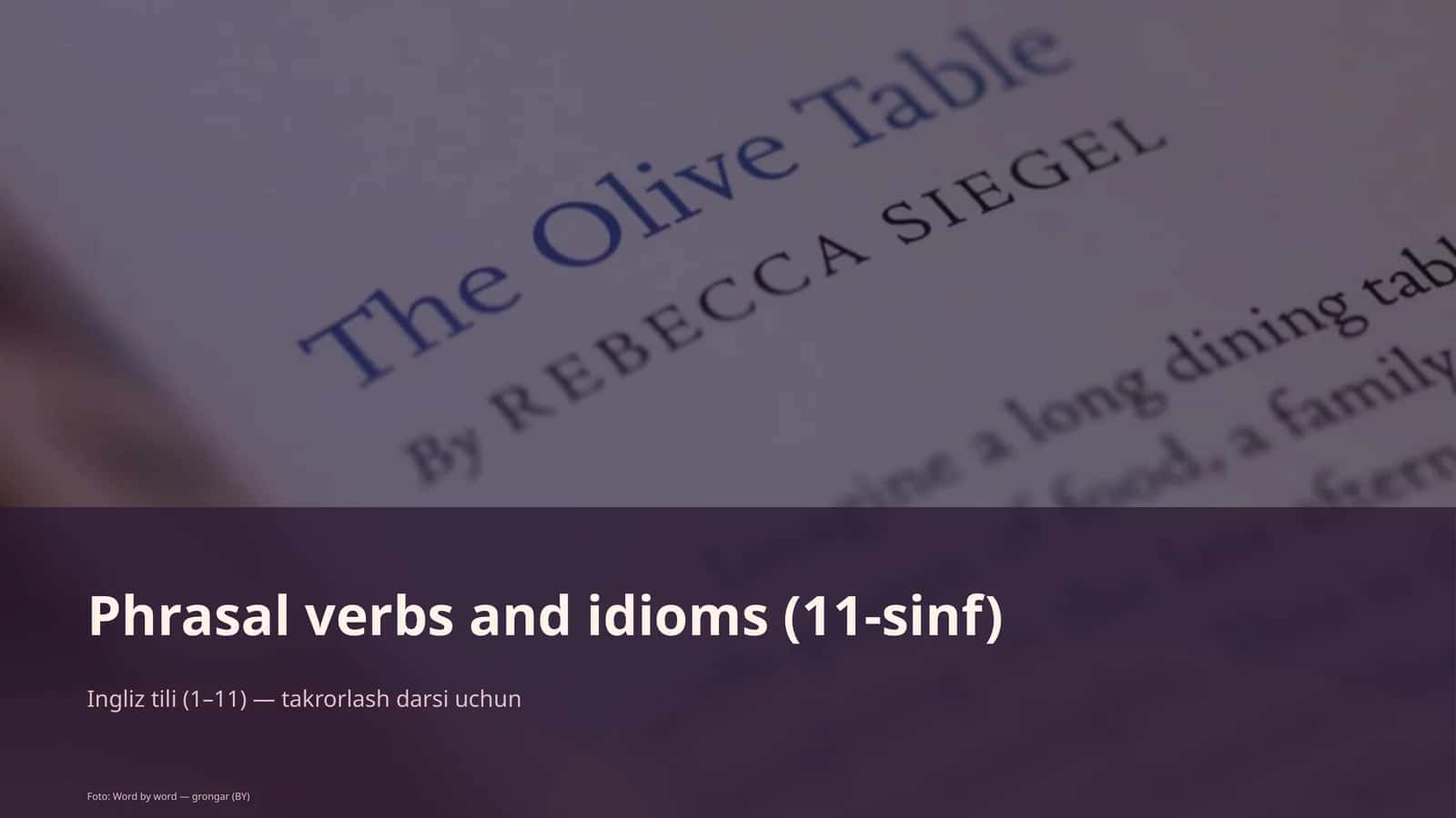 Phrasal verbs and idioms (11-sinf) 1