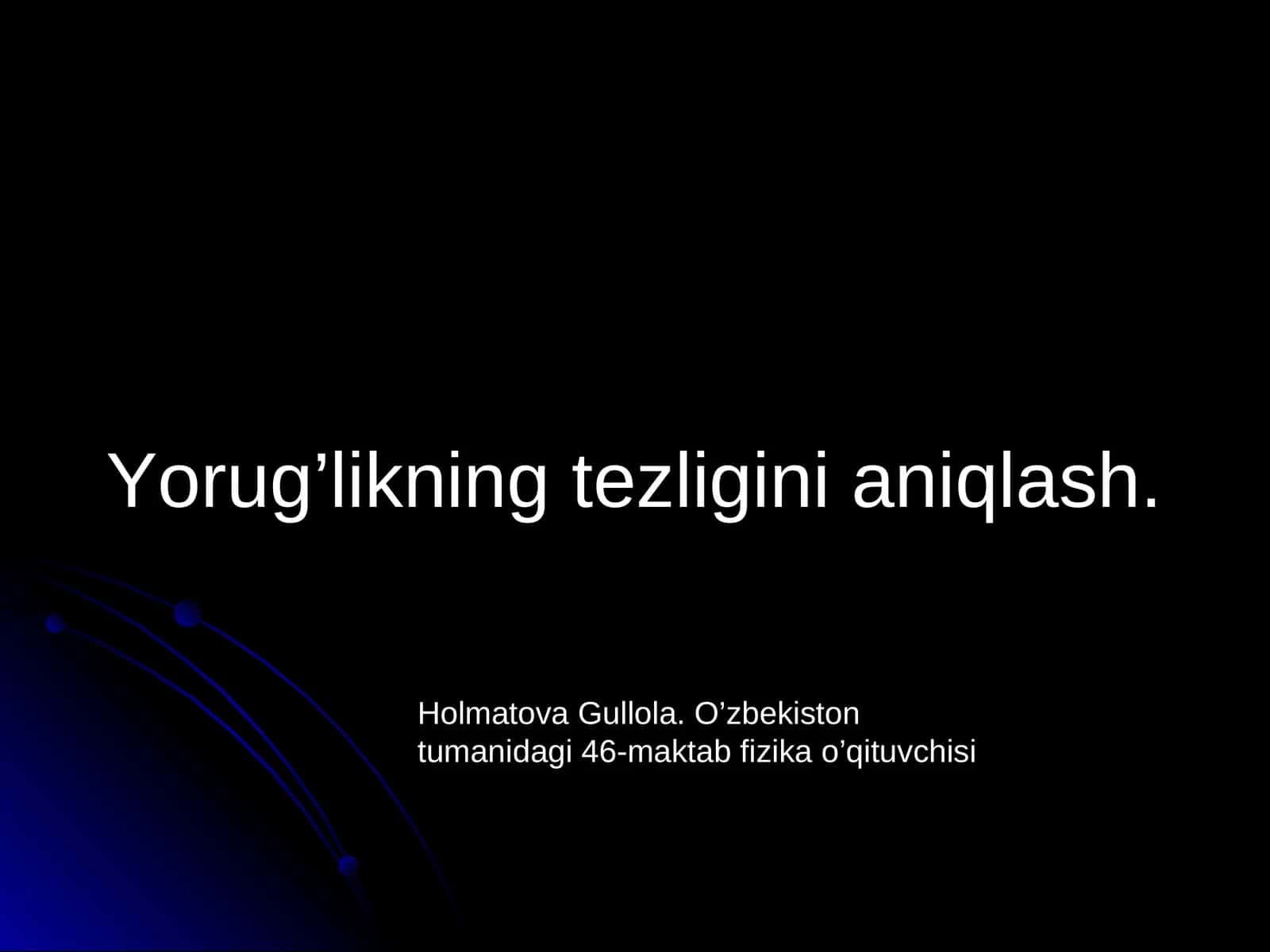 Yorug’likning tezligini aniqlash 1