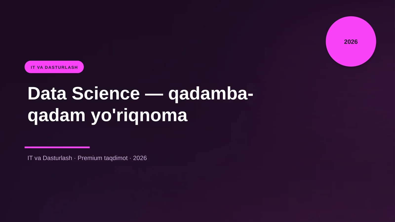 Data Science — qadamba-qadam yo'riqnoma 1