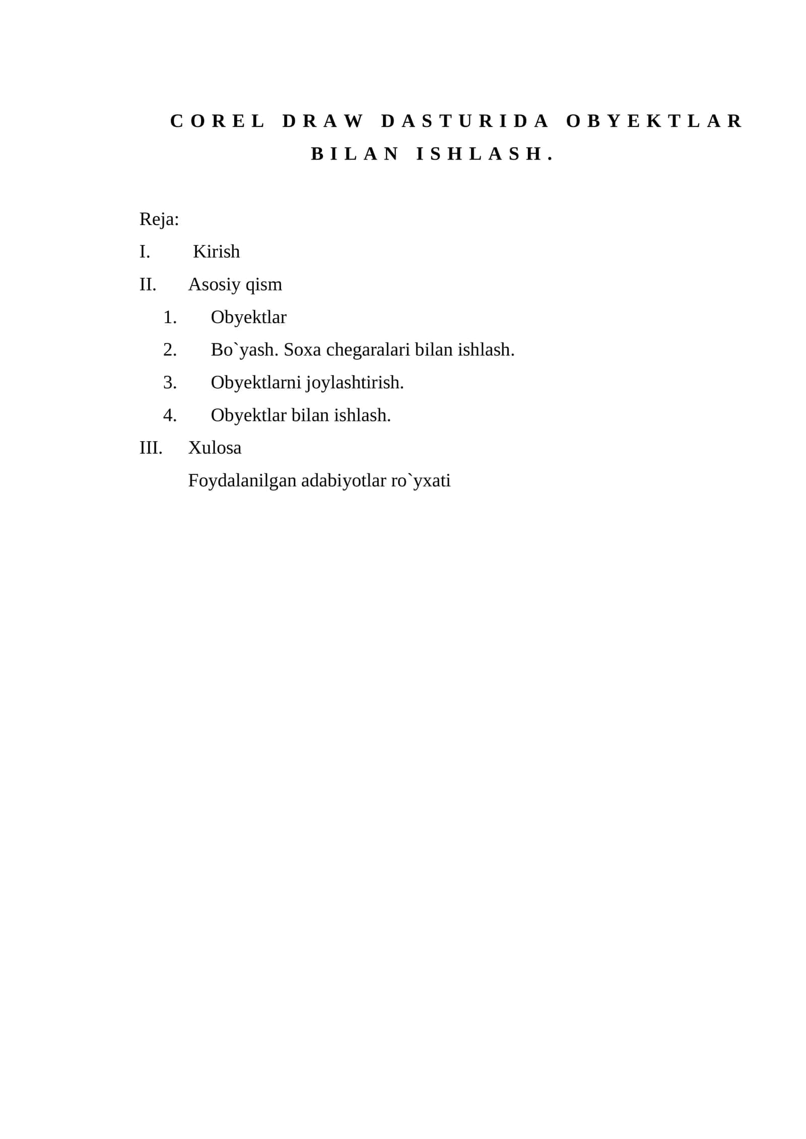 Corel Draw dasturiDA OBYEKTLAR BILAN ISHLASH 1