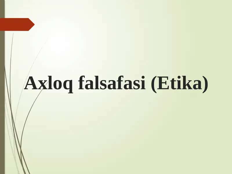 Axloqfalsafasi(Etika) 1