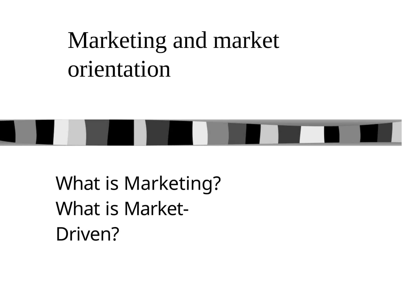 Market Orientation 1