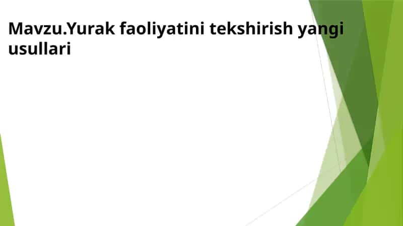 Yurak faoliyatini tekshirish yangi usullari 1