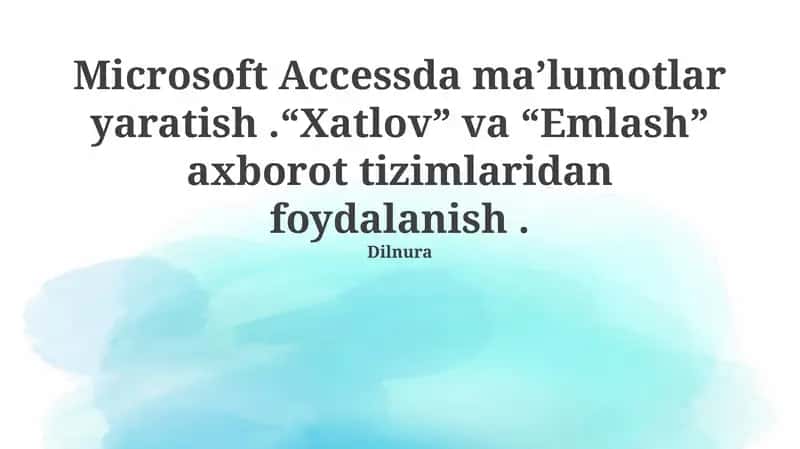 Microsoft Accessda ma'lumotlar yaratish 1