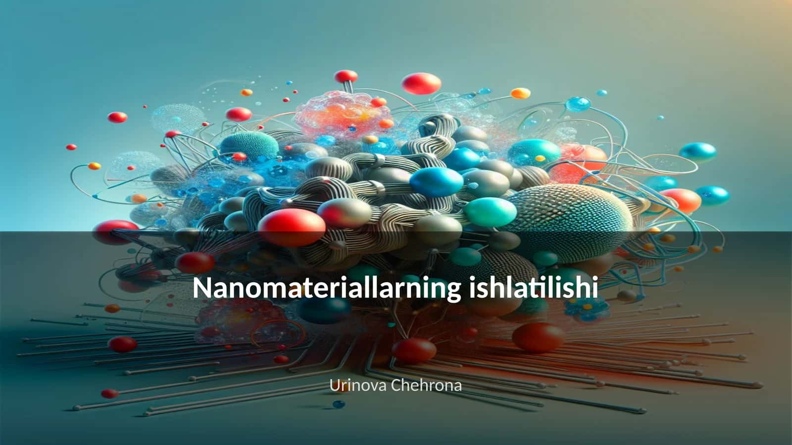 Nanomateriallarning ishlatilishi 1