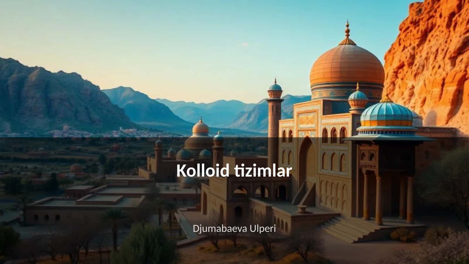 Kolloid tizimlar 1