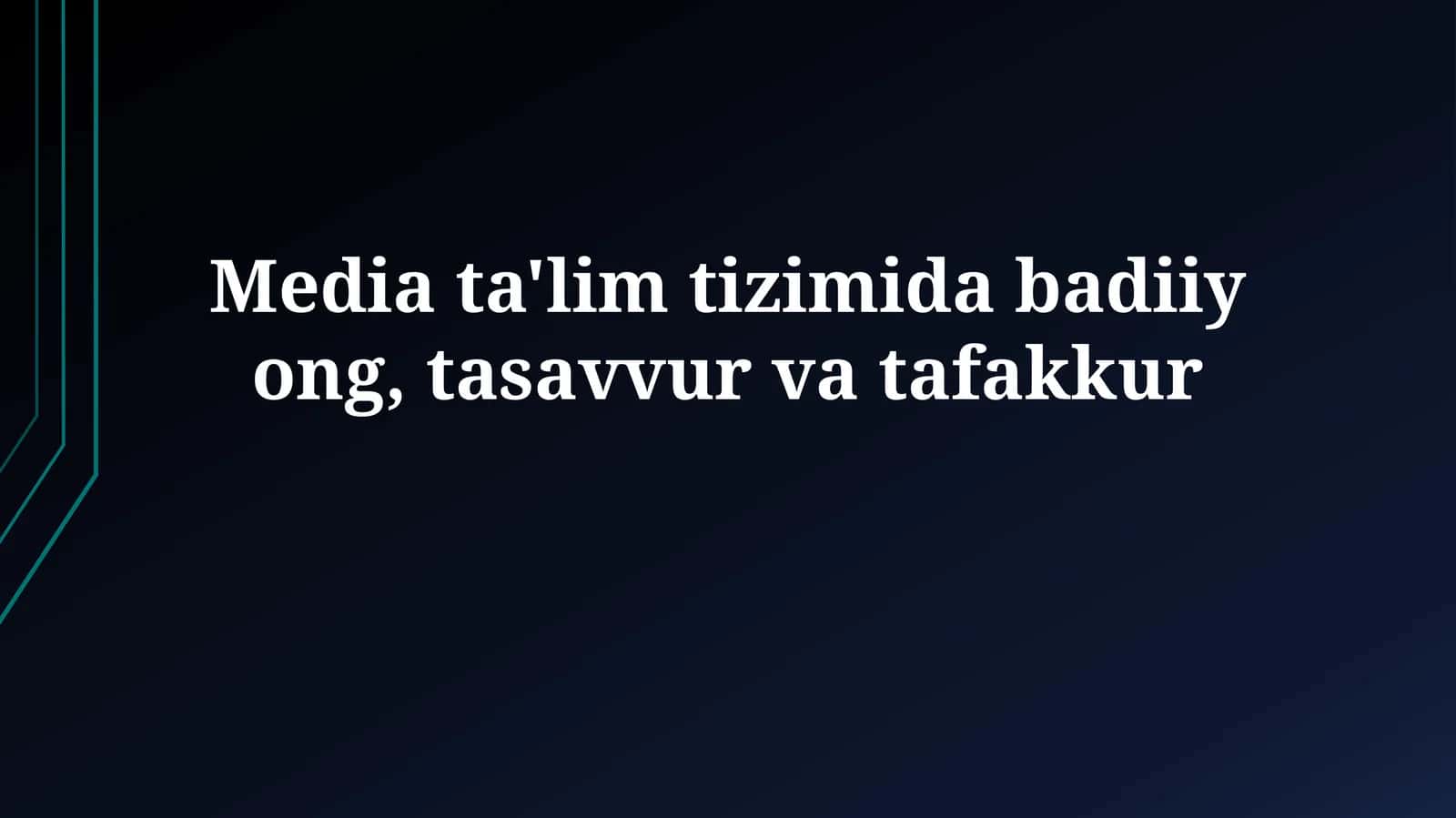 Media ta'lim tizimi 1