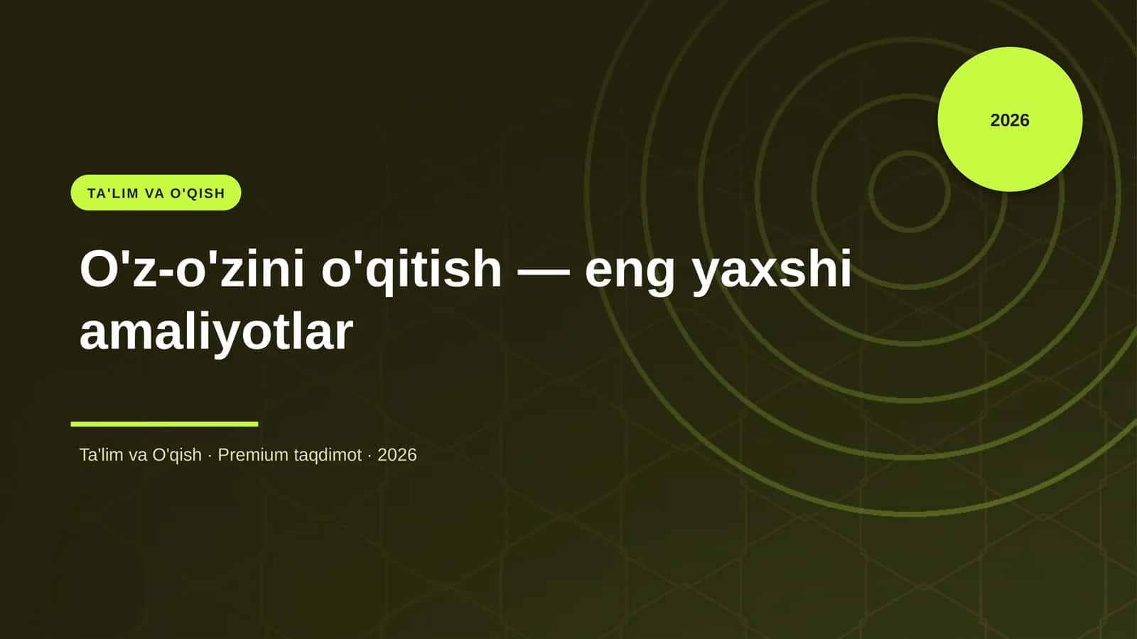 O'z-o'zini o'qitish — eng yaxshi amaliyotlar 1