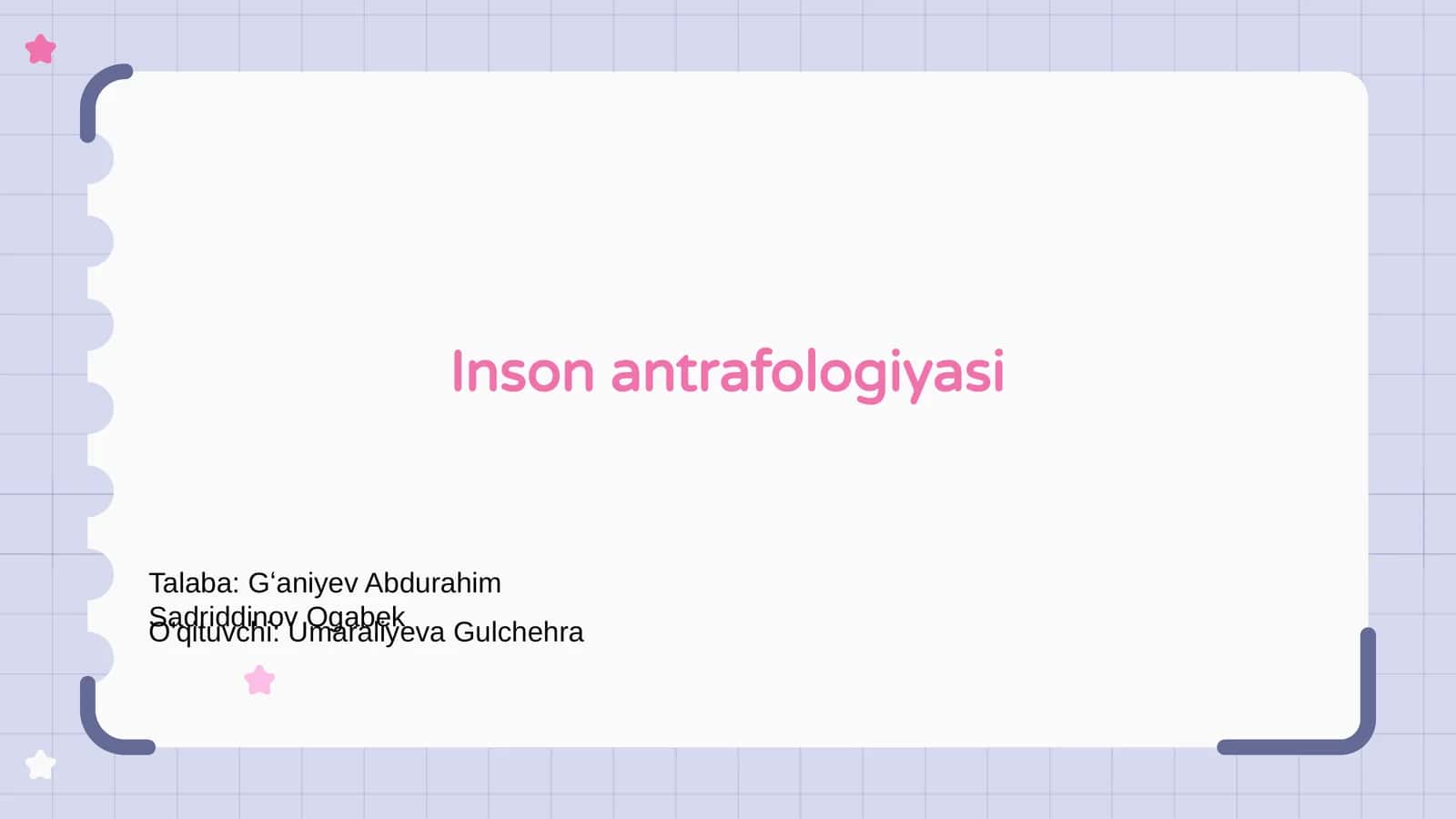 Inson antrafologiyasi 1