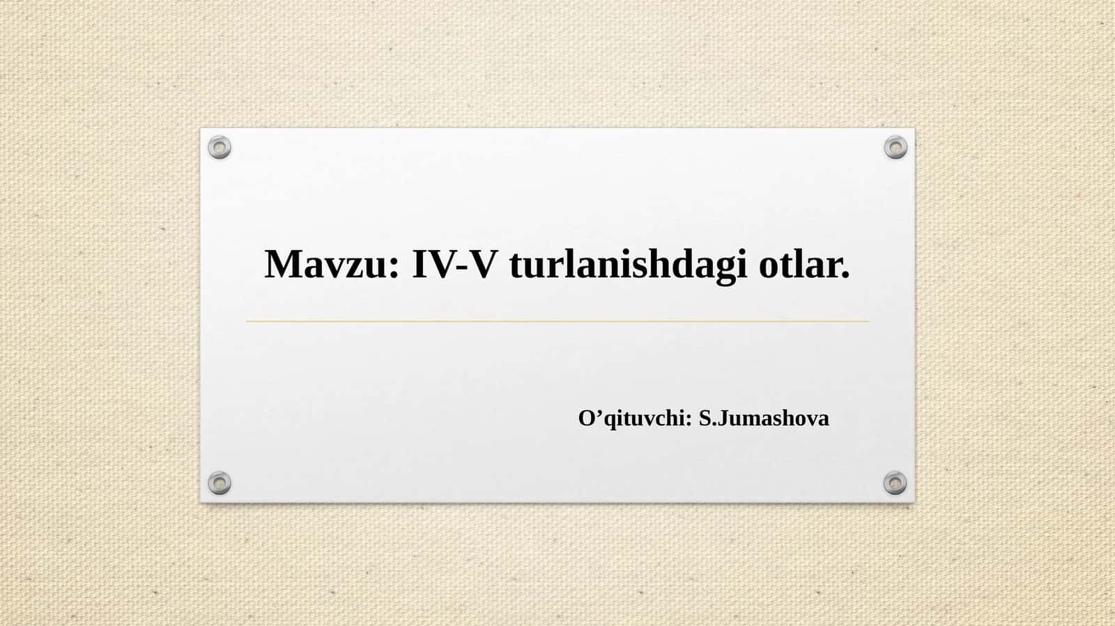 IV-Vturlanishdagiotlar 1