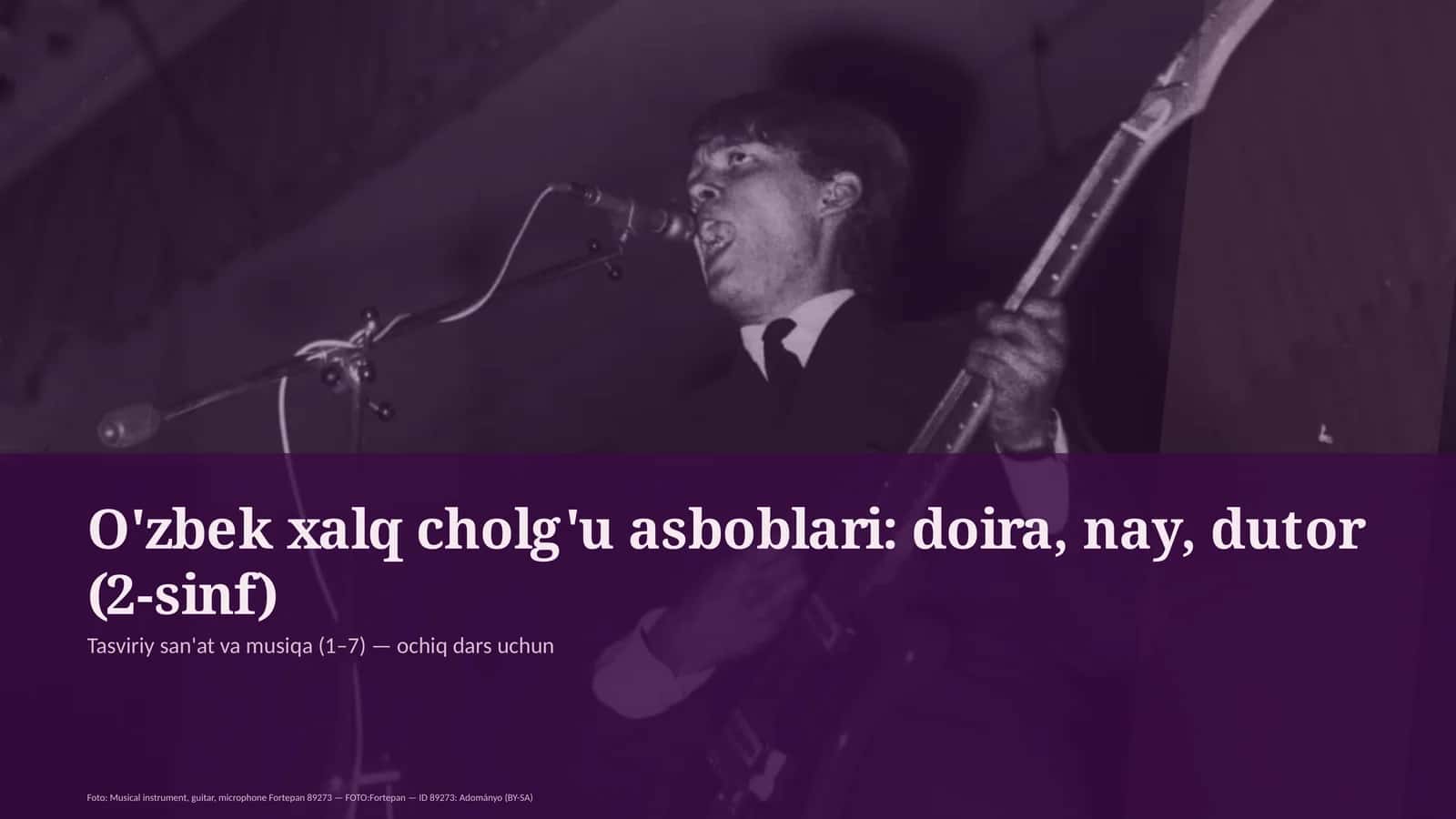 O'zbek xalq cholg'u asboblari: doira, nay, dutor (2-sinf) 1